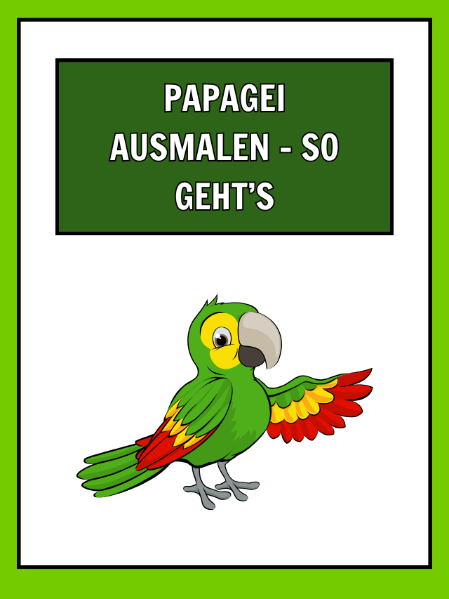 Papagei ausmalen – So geht’s!